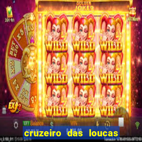 cruzeiro das loucas filme completo dublado download